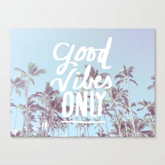 Good Vibes Only (palm trees) Canvas Print