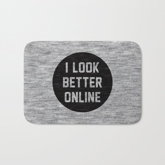 I Look Better Online Bath Mat