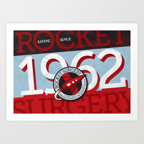 Rocket Surgery Art Print