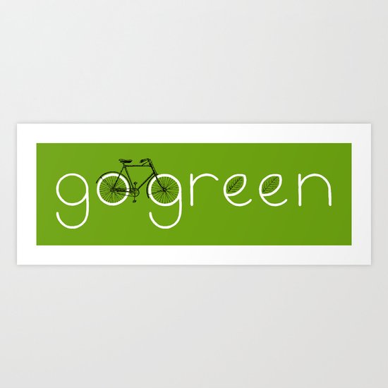Go Green Art Print