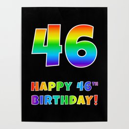 [ Thumbnail: HAPPY 46TH BIRTHDAY - Multicolored Rainbow Spectrum Gradient Poster ]