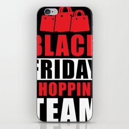 Black Friday Shopping Team iPhone Skin