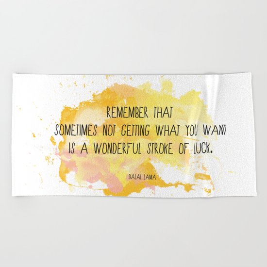 Wonderful stroke of luck Beach Towel