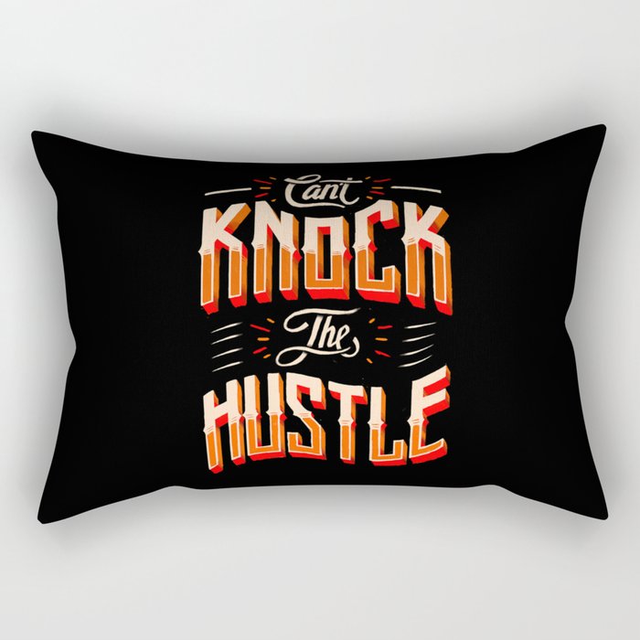 Can't Knock The Hustle  Rectangular Pillow