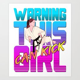 Warning This Girl Can Kick Art Print | Kick, Karategirl, Combat, Blackbelt, Taekwondo, Training, Funny, Illustration, Jump, Empowering 