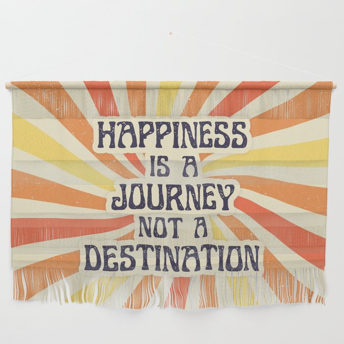 Happiness is a Journey Wall Hanging