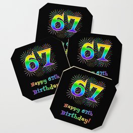 [ Thumbnail: 67th Birthday - Fun Rainbow Spectrum Gradient Pattern Text, Bursting Fireworks Inspired Background Coaster ]