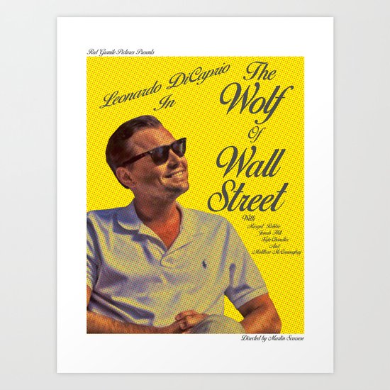 The Wolf Of Wall Street Pop Art Alternative Poster Art Print By Dakotarandallartshop Society6