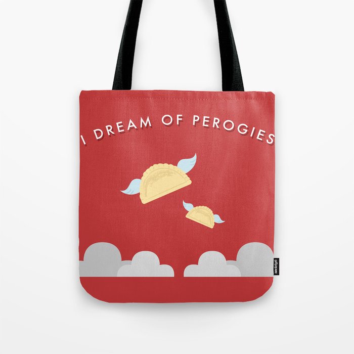 I Dream of Perogies Tote Bag