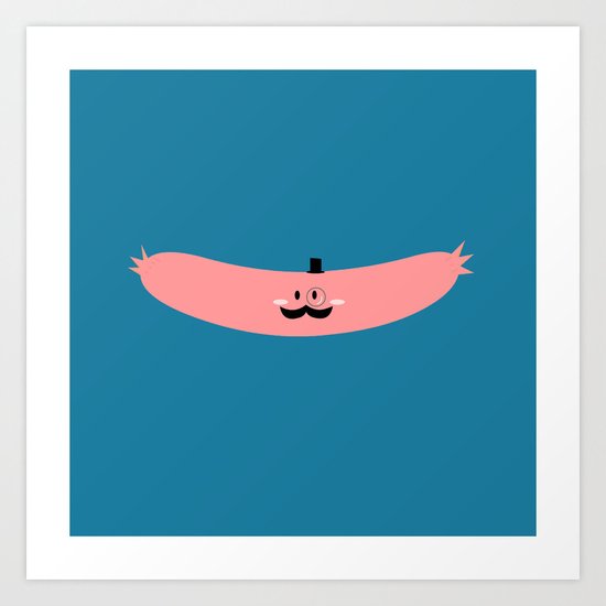 Mr.Sausage Art Print