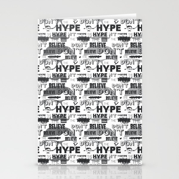 DON'T BELIEVE THE HYPE Stationery Cards