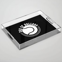 Dad of ballers retro Fathers day 2022 Acrylic Tray