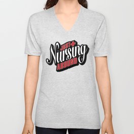 Just Nursing Around V Neck T Shirt