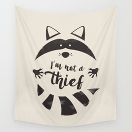 I'm not a thief Wall Tapestry