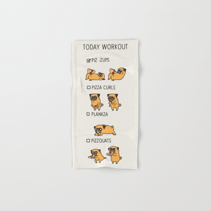 Today  Workout with the pug Hand & Bath Towel