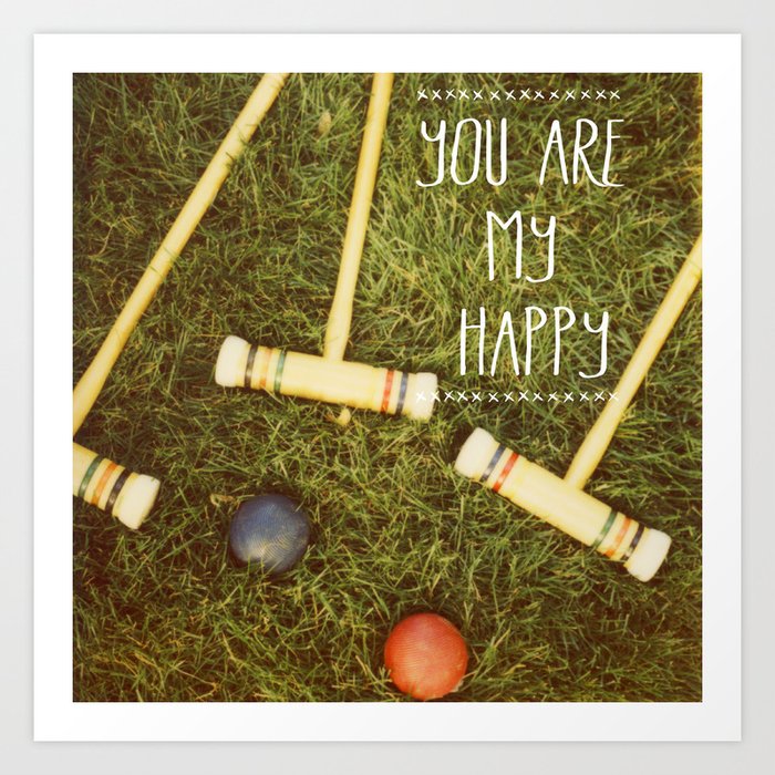 You Are My Happy Art Print