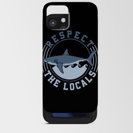 Respect The Locals iPhone Card Case