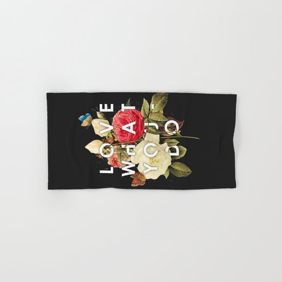 LOVE WHAT YOU DO Hand & Bath Towel