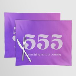 Gradient Angel Numbers: 555 Change Placemat