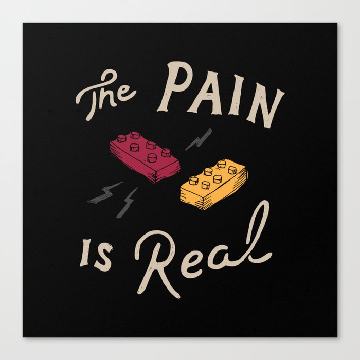 Real Pain Canvas Print