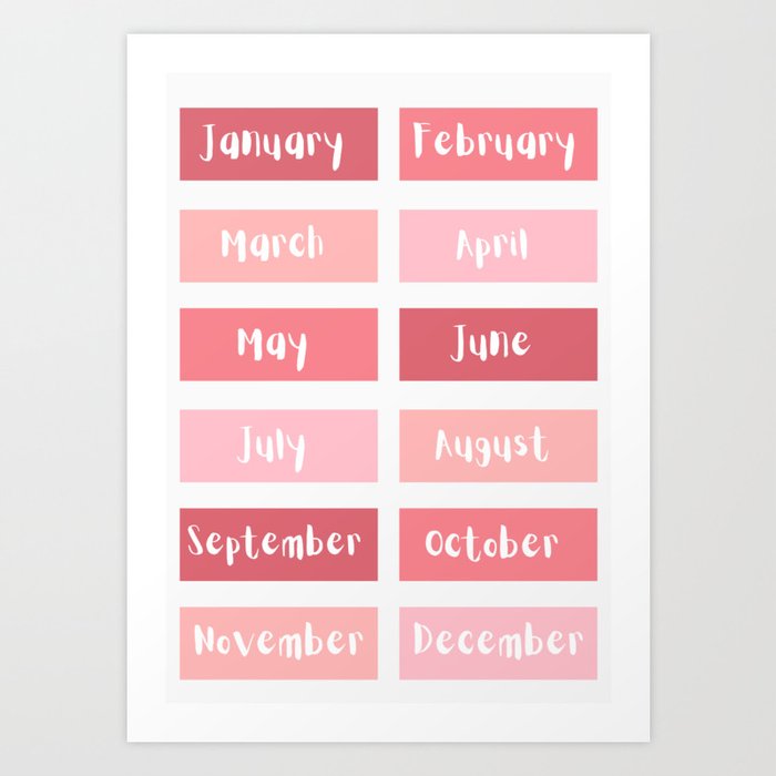 Months of the Year - Pink Art Print