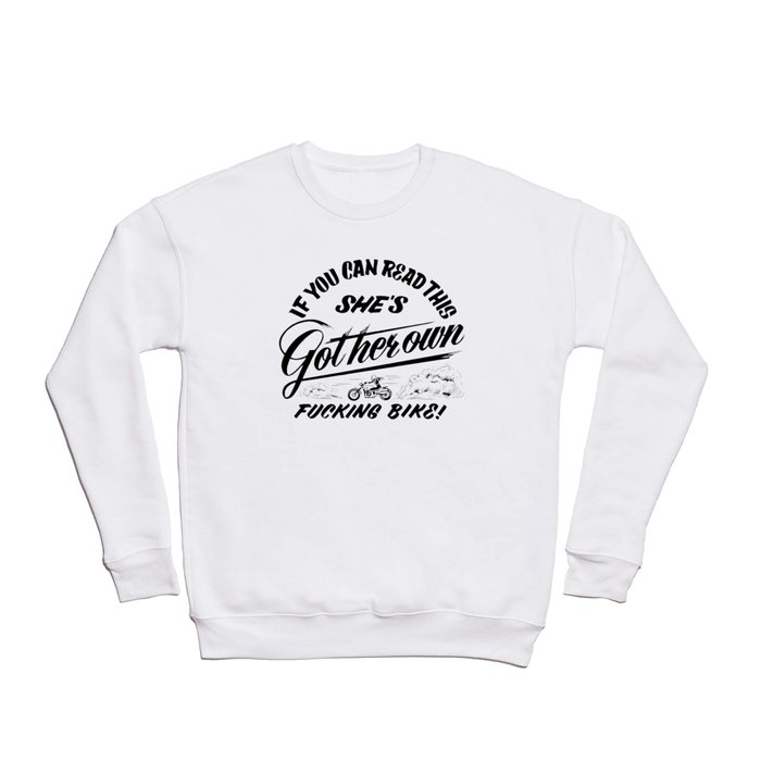 If You Can Read This Crewneck Sweatshirt