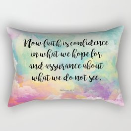 Faith Bible Quote, Hebrews 11:1, Faith is Confidence  Rectangular Pillow