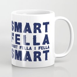 Smart Fella Mug
