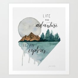 Life is an Adventure Art Print