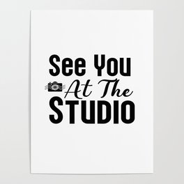 See You At The Studio Poster