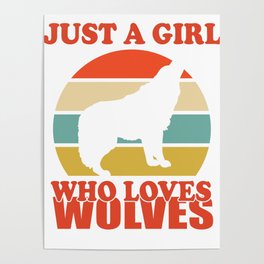 Retro Vintage Sunset Just A Girl Who Loves wolves Poster