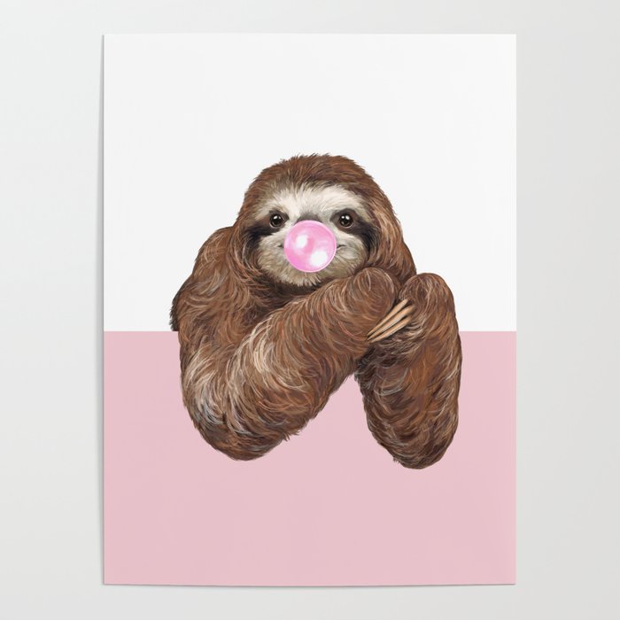 hi! Bubble Gum Sloth Poster