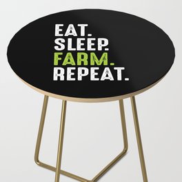 Eat Sleep Farm Repeat Funny Side Table