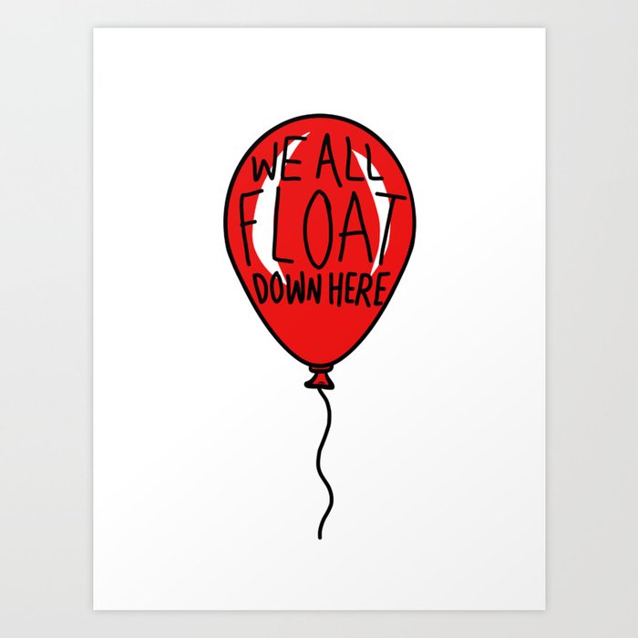 IT We All Float Down Here Red Balloon Art Print