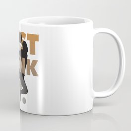 Just Dunk It. Coffee Mug