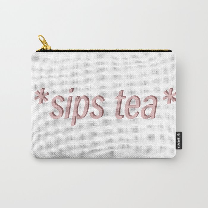 sipping tea Carry-All Pouch