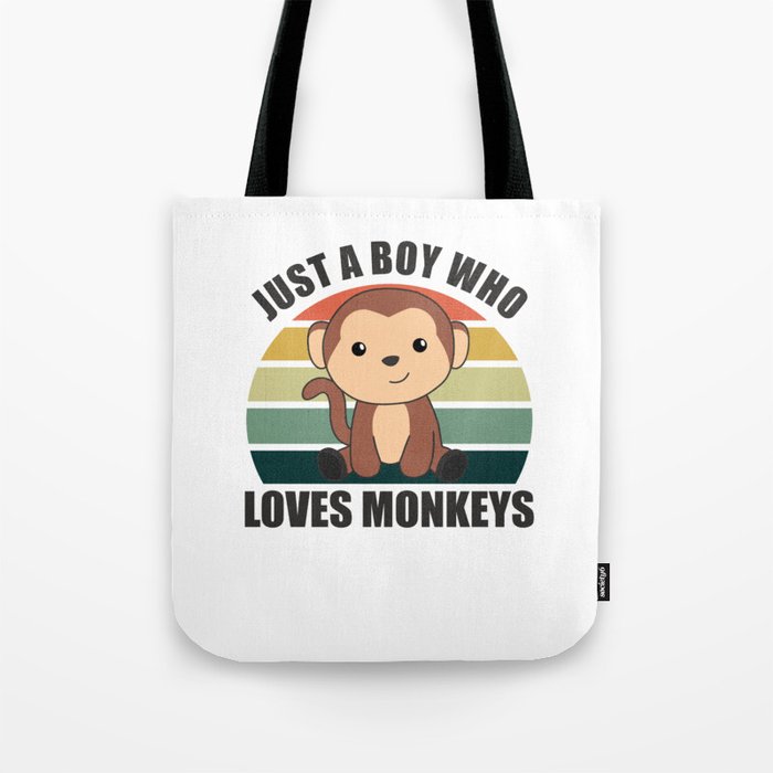 Just A Boy who loves Monkeys Sweet Monkey Tote Bag