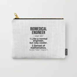 Biomedical engineer funny gifts. Perfect present for mom mother dad father friend him or her Carry-All Pouch