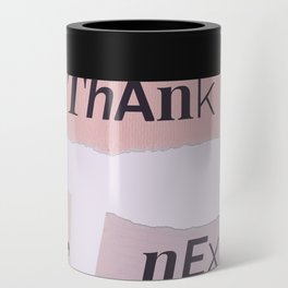 thank you next - Ariana - white Can Cooler