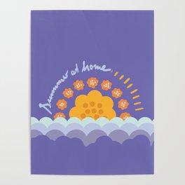Summer at home sunset blue sky Poster