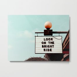Look on The Bright Side Marquee Sign, Austin Motel, Austin, Texas Metal Print | Positive, Desert, Hdr, Marquee, Film, Marfa, Sign, Photo, Digital, Texas 