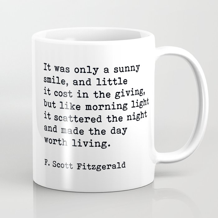 It Was Only A Sunny Smile, F. Scott Fitzgerald Quote Coffee Mug