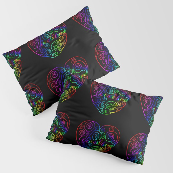 Rainbow You are Loved Heart Pillow Sham