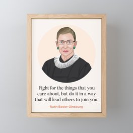 RBG Fight For The Things You Care About Framed Mini Art Print
