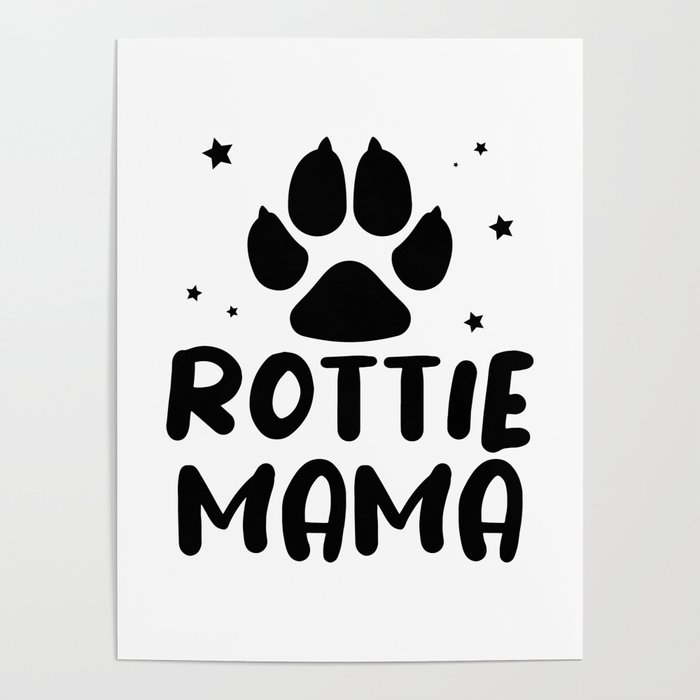 Rottie Mama Poster