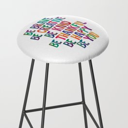BE BRAVE BE CREATIVE BE KIND BE THANKFUL BE HAPPY BE YOU rainbow watercolor Bar Stool