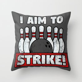 I aim to strike Throw Pillow