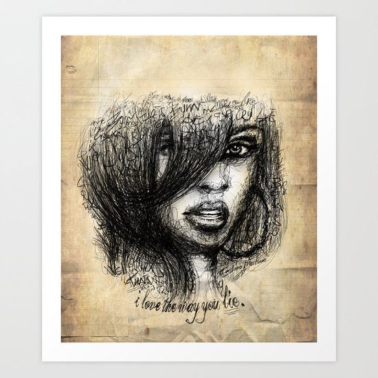 I love the way you lie. Art Print