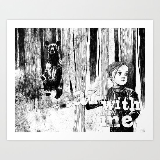 Bear With Me Art Print