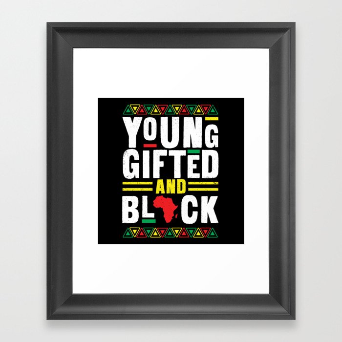 Young Gifted And Black Black History Month Framed Art Print